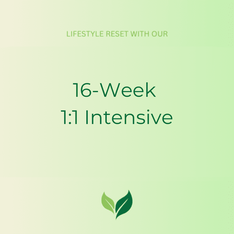 Lifestyle reset with a 16 week 1:1 intensive plan (graphic)